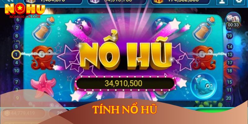Tính nổ hũ