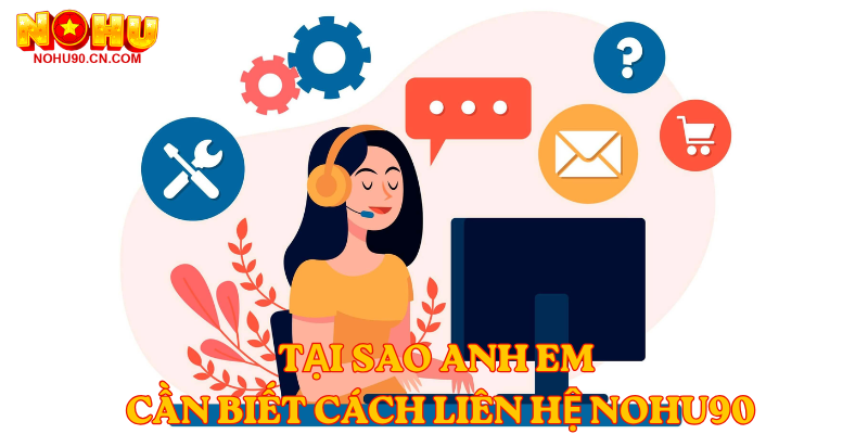 Tại Sao Anh Em Cần Biết Cách Liên Hệ nohu90