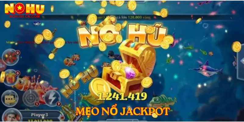 mẹo nổ jackpot