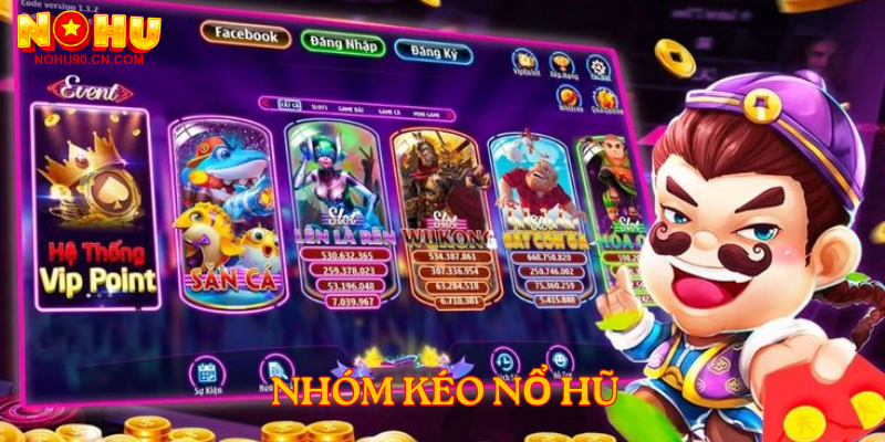 Nhóm Kéo Nổ Hũ