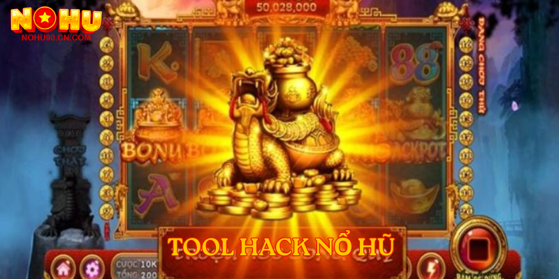 Tool Hack Nổ Hũ