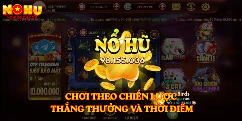 Chơi theo chiến lược thắng thưởng và thời điểm