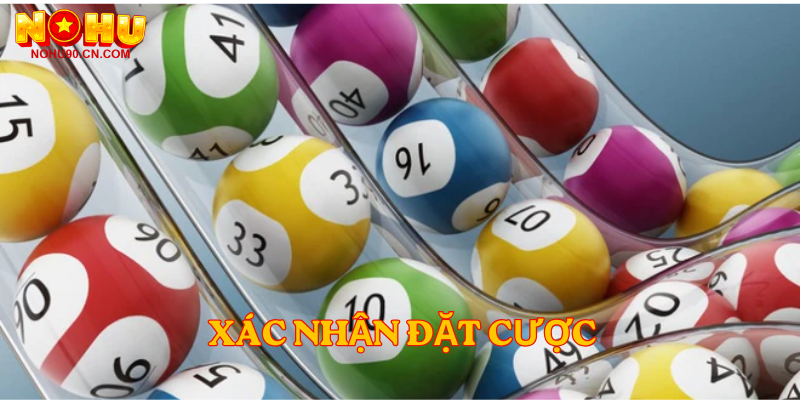 Xác nhận đặt cược